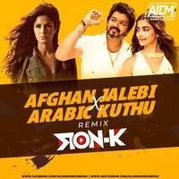 Afghan Jalebi X Arabic Kuthu Mashup Remix Mp3 Song - Dj Ron K